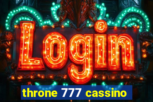 throne 777 cassino